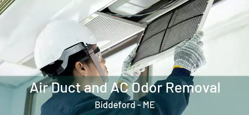  Air Duct and AC Odor Removal Biddeford - ME